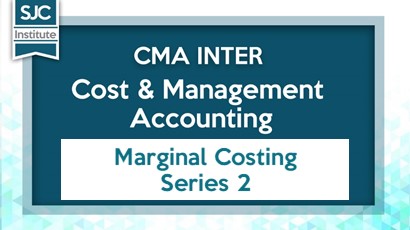 Marginal Costing Series 2